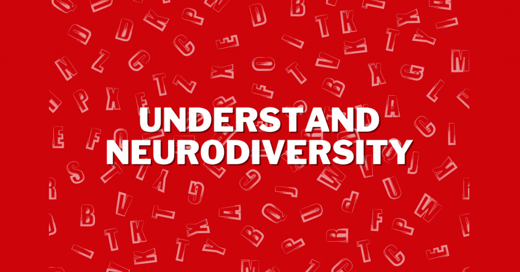 Understand Neurodiveristy
